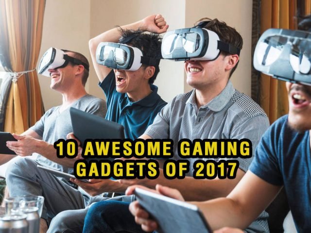 gaming gadgets 2017
