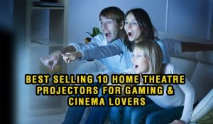 home theatre projectors